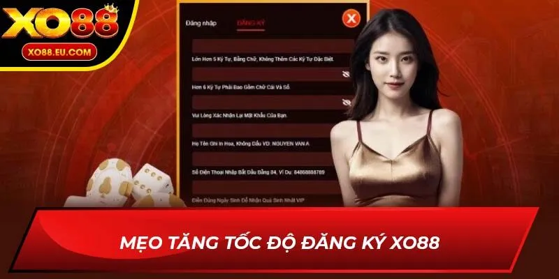Mẹo tăng tốc độ đăng ký XO88