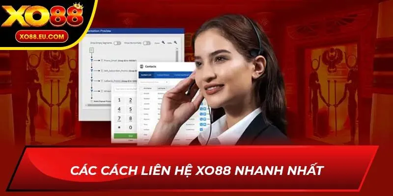 Các cách liên hệ XO88 nhanh nhất