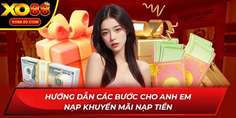 Hướng dẫn các bước cho anh em nạp khuyến mãi nạp tiền