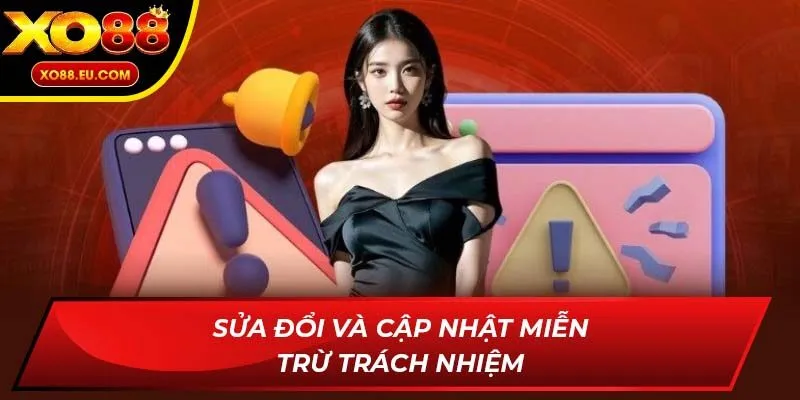 Sửa đổi và cập nhật miễn trừ trách nhiệm